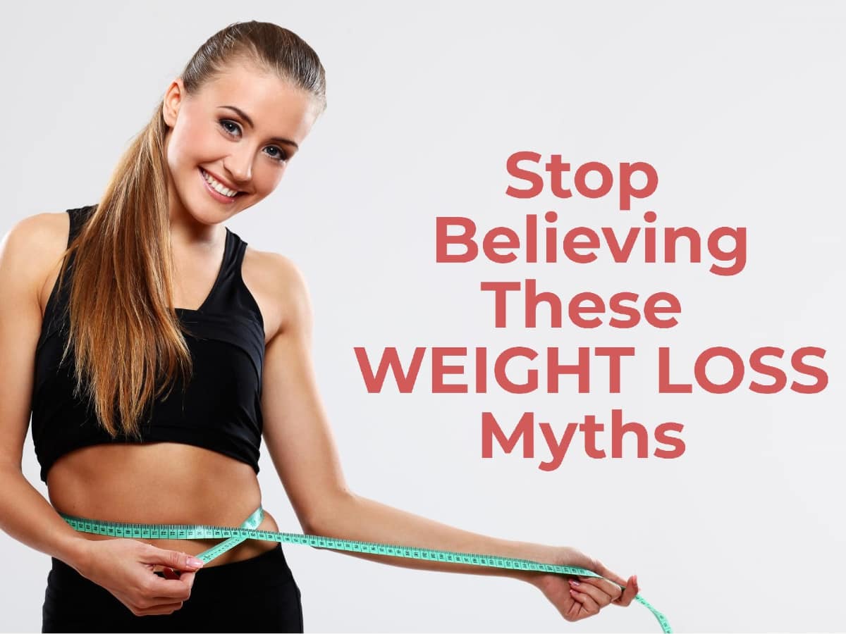 Weight Loss: Top 5 Myths About Losing Body Fat You Should Stop Believing